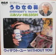 Harry Nilsson - Without You / Everybody's Talkin'