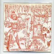 Haunted Garage - Mothers Day