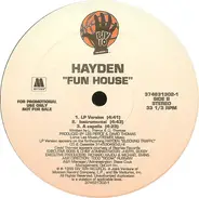 Hayden, Ray Hayden - fun house