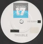 Heaven 17 - Trouble