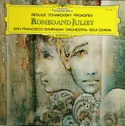 Berlioz / Tchaikovsky / Prokofiev - Romeo And Juliet
