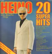 Heino - 20 Super Hits - Seine Allergrößten Erfolge