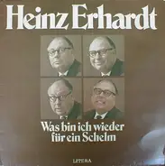Heinz Erhardt - Was bin ich wieder für ein Schelm