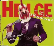 Helge Schneider & Hardcore - Ich Habe Mich Vertan!