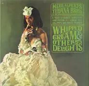 Herb Alpert & The Tijuana Brass - Whipped Cream & Other Delights