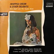 Herb Alpert's Tijuana Brass - Whipped Cream & Other Delights