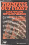 Herb Pomeroy / Maynard Ferguson - Trumpets Out Front