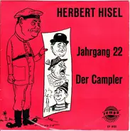 Herbert Hisel - Jahrgang 22 / Der Campler