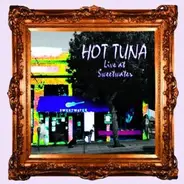 Hot Tuna - Live at Sweetwater