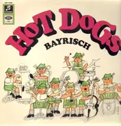 Hot Dogs - Bayrisch