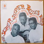 Howlin' Wolf , Muddy Waters & Bo Diddley - The Super Super Blues Band