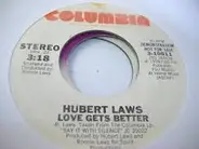 Hubert Laws - Love Gets Better