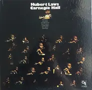 Hubert Laws - Carnegie Hall