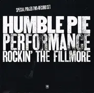 Humble Pie - Performance: Rockin' The Filmore