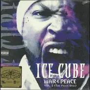 Ice Cube - War & Peace Vol.2