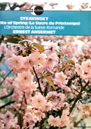Igor Stravinsky / L'Orchestre De La Suisse Romande / Ernest Ansermet - The Rite Of Spring 'Le Sacre Du Printemps'