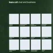 Ikara Colt - Chat and Business