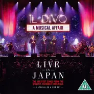 Il Divo - A Musical Affair - Live In Japan