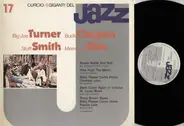 Big Joe Turner, Buck Clayton, Stuff Smith, Memphis Slim - I Giganti Del Jazz