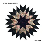 In The Valley Below - The Belt