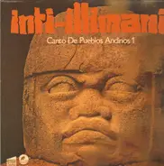 Inti-Illimani - Canto De Pueblos Andinos 1