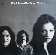 It's A Beautiful Day - ...Today