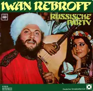 Iwan Rebroff - Russische Party