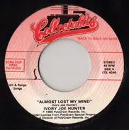 Ivory Joe Hunter / The Quotations - Almost Lost My Mind / Imagination