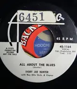 Ivory Joe Hunter - All About The Blues / If Only You Were Here With Me
