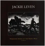 Jackie Leven - Forbidden Songs of the Dying West