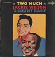 Jackie Wilson & Count Basie - Two Much