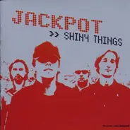 Jackpot - Shiny Things