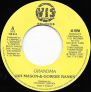 Jah Mason -&- Gowdie Ranks - Grandma