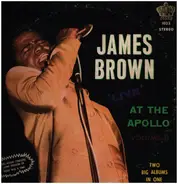 James Brown & The Famous Flames - Live at the Apollo