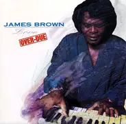 James Brown - Love Over-Due