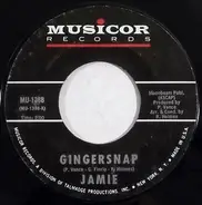 Jamie - Gingersnap / Thank You Girl