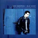 Jamie Anderson - Blue Music