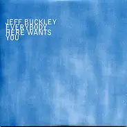 Jeff Buckley - Everybody Here Wants You
