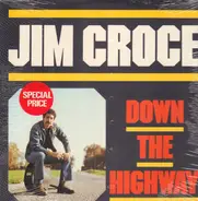 Jim Croce - Down The Highway