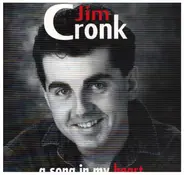 Jim Cronk - A Song In My Heart