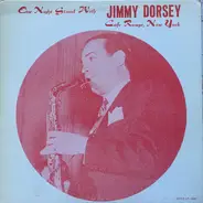 Jimmy Dorsey - One Night Stand With Jimmy Dorsey Cafe Rouge, New York