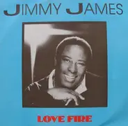 Jimmy James - Love Fire
