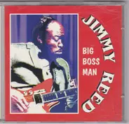Jimmy Reed - Big Boss Man