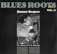 Jimmy Rogers - I'm Gonna Live In Chicago