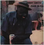 Jimmy Smith - Paid In Full