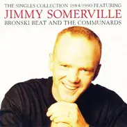 Jimmy Somerville - the singles collection 1984/1990