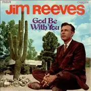 Jim Reeves - God Be with You