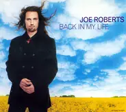 Joe Roberts - Back In My Life
