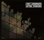 Joey Anderson - After Forever