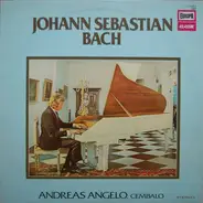 Johann Sebastian Bach , Andreas Angelo - Johann Sebastian Bach